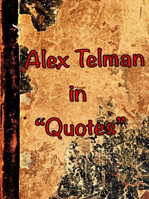 cover image of Alex Telman in Quotes